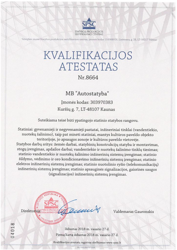 SPSC sertifikuoja Autostatyba